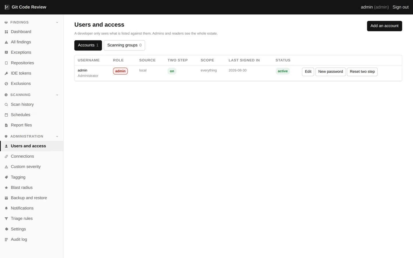 Users, access and view as. Three roles: a reader who can only read, a developer scoped to their own repositories who can ask for an exception, and an administrator who can approve one. An administrator can view the product as another user to reproduce what they are seeing, and that session cannot write anything at all.